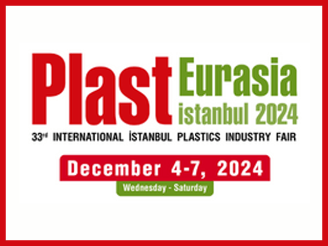 土耳其國際塑膠工業展 Plast Eurasia Istanbul 2024